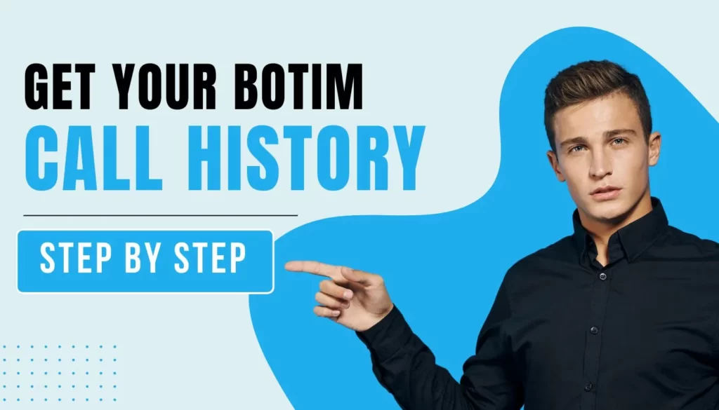 Find out the simple way to check your Botim call history today.