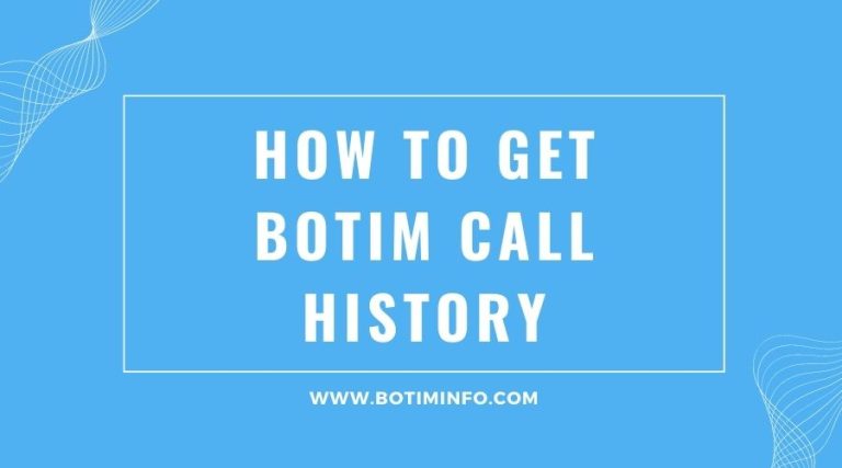 how to get botim call history for free