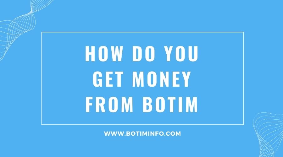 How do you get money from Botim
