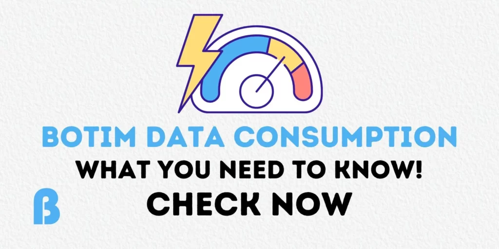 Botim data consumption: Monitor your data usage with Botim. Stay connected without exceeding your limit.