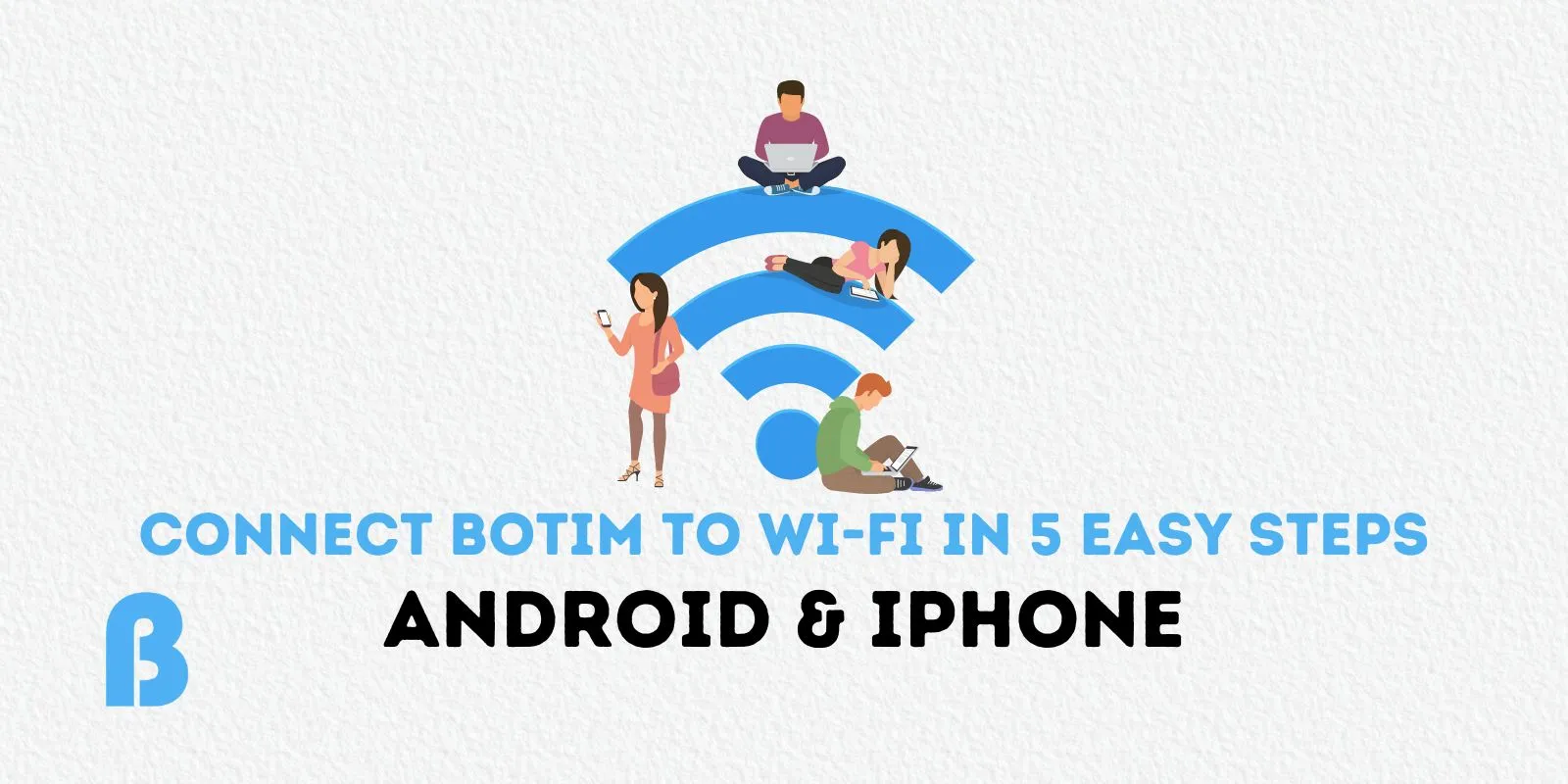 Connecting Botim to Wifi: Open Botim app, go to settings, select "Wifi Calling", choose your Wifi network, enter password, and click "Connect".