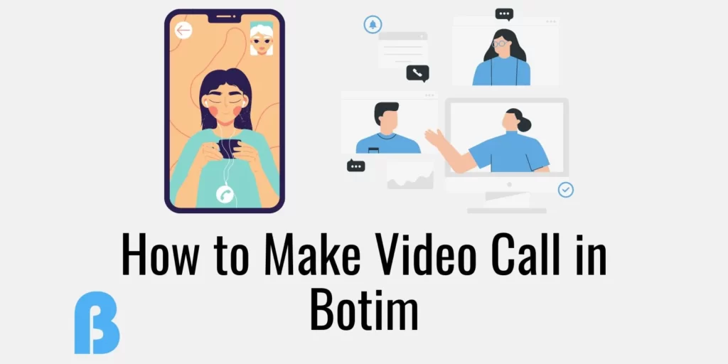 How to Make Video Call in Botim